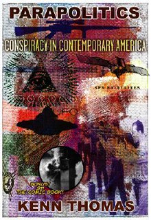 Parapolitics: Conspiracy in Contemporary America - Kenn Thomas