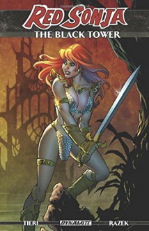 Red Sonja: The Black Tower - Frank Tieri, Amanda Conner