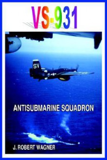 Vs-931 Antisubmarine Squadron - J. Wagner