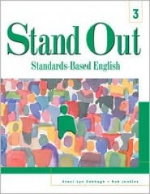 Stand Out: Standards-Based English: Student Book Level 3 (Stand Out) - S.L. Sabbagh, Robert Jenkins