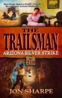 Arizona Silver Strike - Jon Sharpe