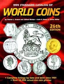 Standard Catalog World Coins - Colin R. Bruce II