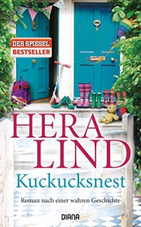 Kuckucksnest: Roman - Hera Lind