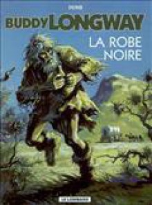 La Robe Noire - Derib