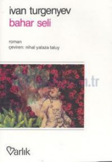 Bahar Seli - Ivan Turgenev, Nihal Yalaza Taluy