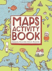 Maps Activity Book - Aleksandra Mizielinska, Daniel Mizielinski