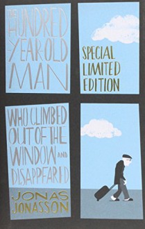 The Hundred-Year-Old Man Who Climbed Out of the Window and Disappeared - Jonas Jonasson, Rod Bradbury