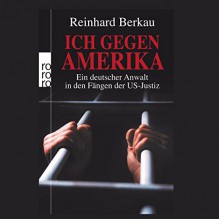 Ich gegen Amerika - Reinhard Berkau, Irene Stratenwerth, Helmut Krauss, Ulrike Johannson, Orange Tree