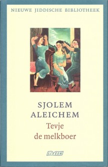 Tevje de melkboer - Sholem Aleichem, Willy Brill