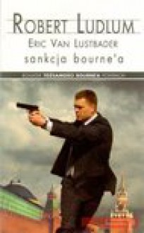 Sankcja Bourne`a - Eric Van Lustbader