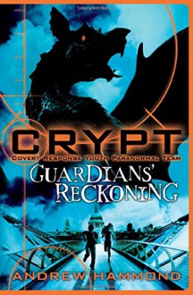 Guardians' Reckoning (CRYPT) - Andrew Hammond