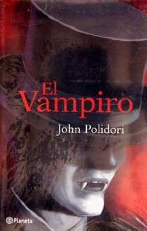 El Vampiro - John William Polidori