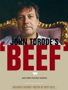 John Torode's Beef - John Torode