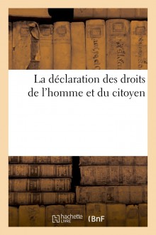 Déclaration des droits de l'homme et du citoyen - Assemblee constituante