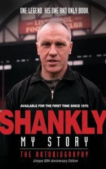 Shankly - My Story - Sport Media