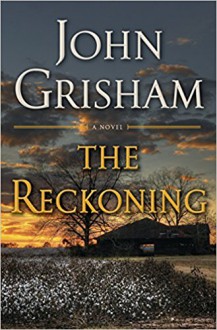 The Reckoning - John Grisham