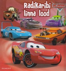 Autod : Radikaribi linna lood - Walt Disney Company