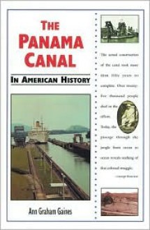 The Panama Canal In American History (In American History) - Ann Gaines