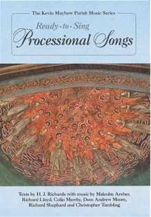 Ready-to-Sing Processional Songs - Hubert J. Richards