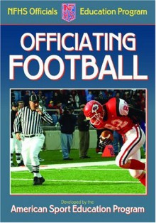 Officiating Football - American Sport Education Program