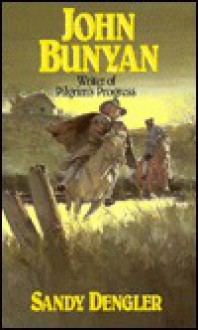 John Bunyan - Sandy Dengler