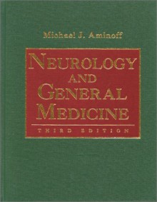 Neurology and General Medicine - Michael J. Aminoff