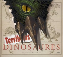 Terribles Dinosaures - Robert Mash, Stuart Martin, Marie Cambolieu