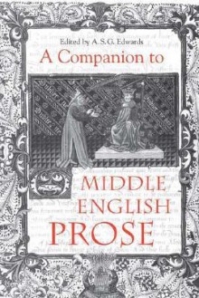 A Companion to Middle English Prose - A.S.G. Edwards