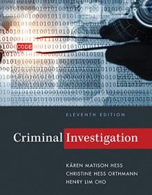 Criminal Investigation - Kären M. Hess, Christine Hess Orthmann, Henry Lim Cho