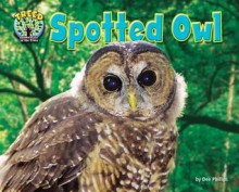 Spotted Owl - Dee Phillips