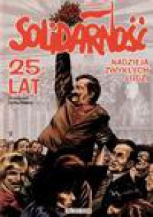 Solidarność 25 lat komiks - Maciej Jasiński