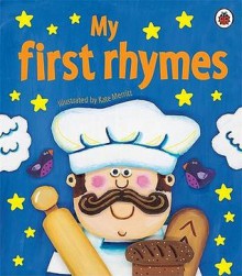 My First Rhymes (My First) - Kate Merritt