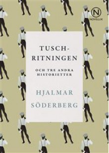 Tusch-ritningen - Hjalmar Söderberg