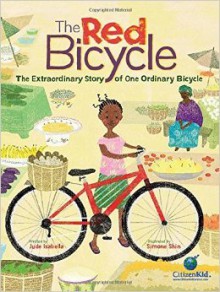 The Red Bicycle: The Extraordinary Story of One Ordinary Bicycle - Jude Isabella, Simone Shin