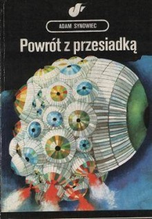 Powrót z przesiadką - Adam Synowiec