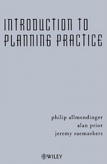 Introduction To Planning Practice - Philip Allmendinger, Jeremy Raemaekers