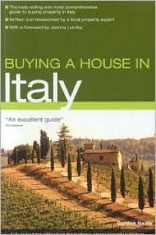 Buying a House in Italy, 3rd - Gordon Neale