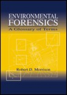 Environmental Forensics - Robert Morrison