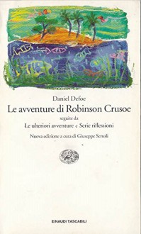 L- LE AVVENTURE DI ROBINSON CRUSOE - DANIEL DEFOE - EINAUDI --- 2000 - B- ZCS322 - DANIEL DEFOE