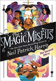 The Magic Misfits: The Second Story - Lissy Marlin,Kyle Hilton,Neil Patrick Harris