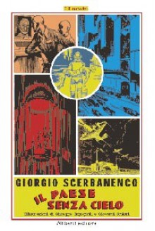 Il paese senza cielo - Giorgio Scerbanenco, Giuseppe Ingegnoli