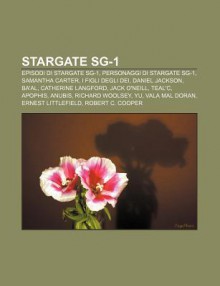 Stargate Sg-1: Episodi Di Stargate Sg-1, Personaggi Di Stargate Sg-1, Samantha Carter, I Figli Degli Dei, Daniel Jackson, Ba'al - Source Wikipedia
