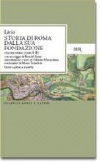 Storia di Roma dalla sua fondazione 1 - Livy