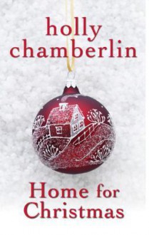 Home for Christmas (A Yorktide, Maine Novel) - Holly Chamberlin