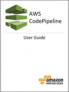 AWS CodePipeline User Guide - Amazon Web Services