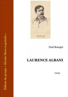 Laurence Albani - Paul Bourget