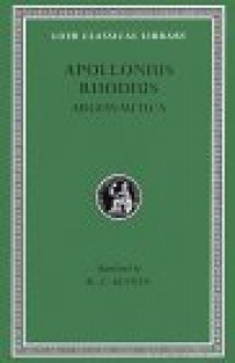 Apollonius Rhodius: Argonautica - Apollonius of Rhodes