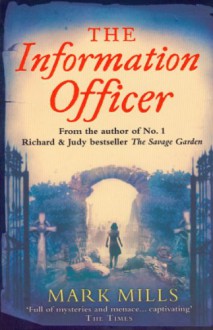 The Information Officer - Mark Mills