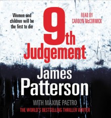 9th Judgement: (Women's Murder Club 9) - James Patterson, Carolyn McCormick