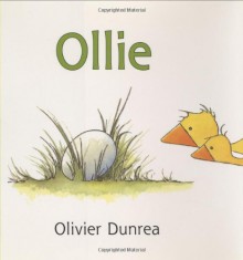 Ollie (Gossie & Friends) - Olivier Dunrea